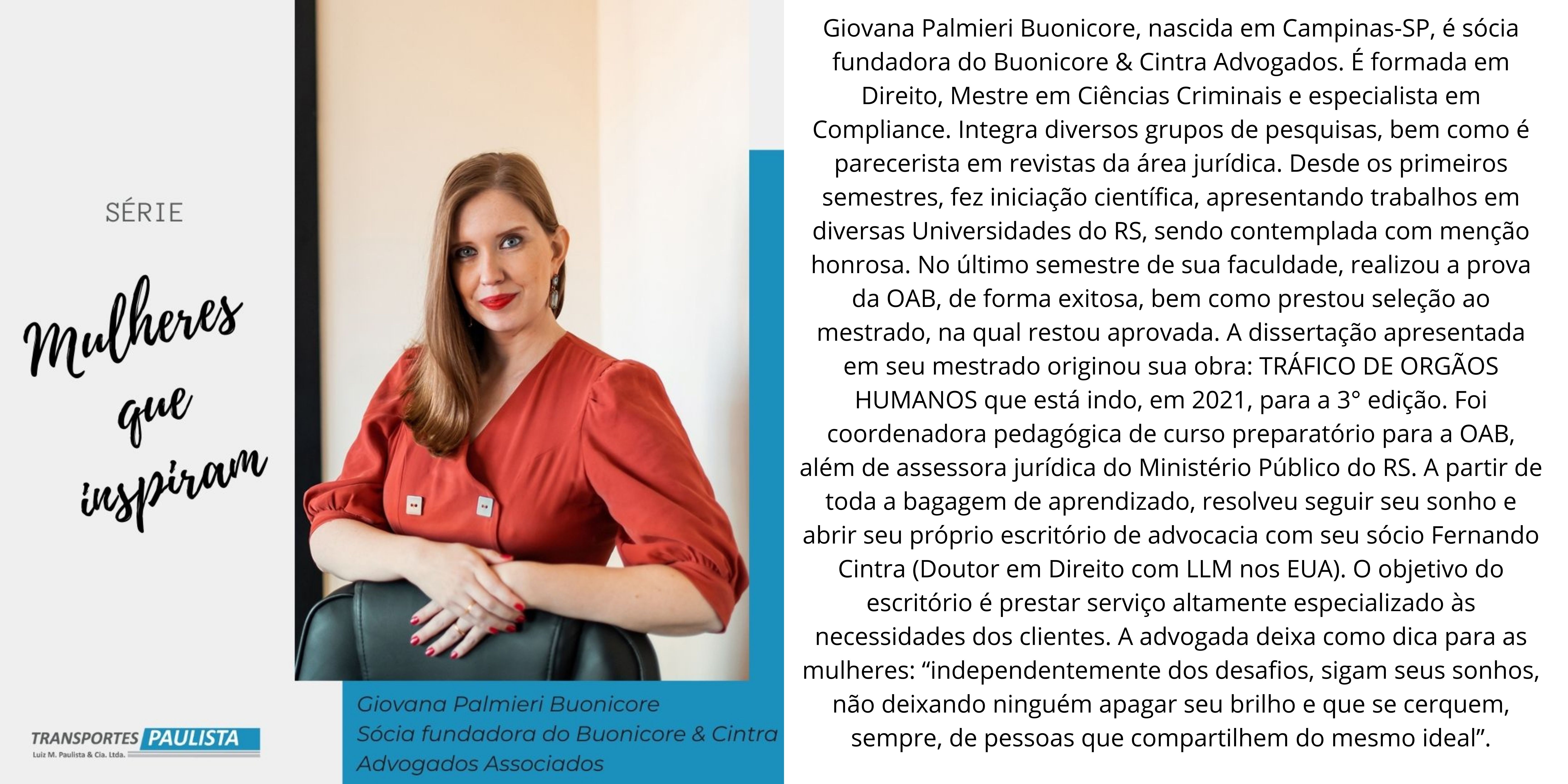 Giovana Palmieri Buonicore, nascida em Campinas-SP, é sócia fundadora do Buonicore & Cintra Advogados. É formada em Direito, Mestre em Ciências Criminais e especialista em Compliance. Integra diversos grupos de pesqu.jpg